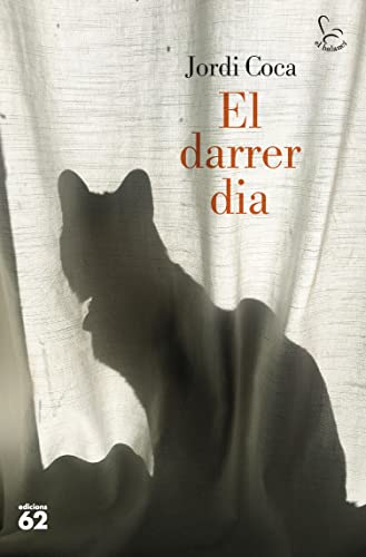 El darrer dia (El Balancí) (Catalan Edition)