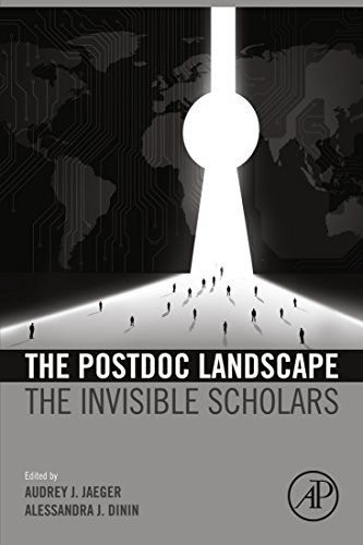 The Postdoc Landscape: The Invisible Scholars (English Edition)