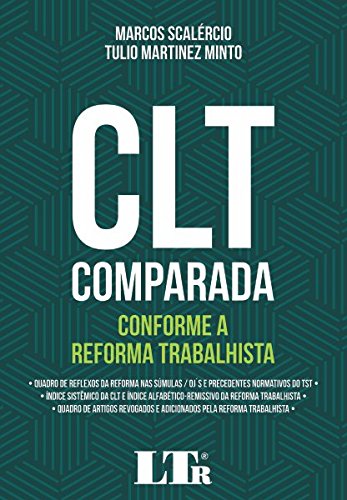 CLT Comparada Conforme a Reforma Trabalhista (Portuguese Edition)