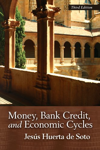 Money, Bank Credit, and Economic Cycles (LvMI) (English Edition)