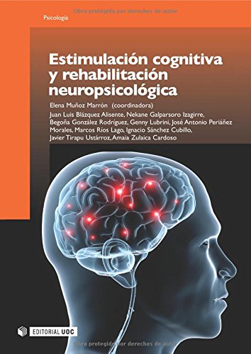 Estimulación cognitiva y rehabilitación neuropsicológica: 145 (Manuales)