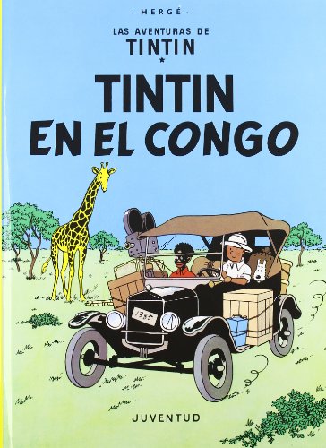Tintín en el Congo (cartoné): Tintin en el Congo (LAS AVENTURAS DE TINTIN CARTONE)